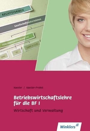 Imagen del vendedor de Betriebswirtschaftslehre fr die BF I : Wirtschaft und Verwaltung. BF I Rheinland-Pfalz a la venta por AHA-BUCH GmbH