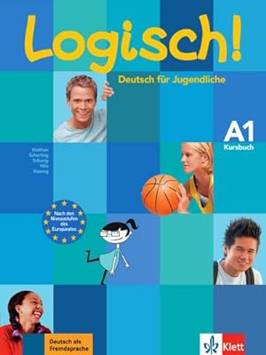 Image du vendeur pour Logisch! A1 - Kursbuch A1 : Deutsch fr Jugendliche mis en vente par AHA-BUCH GmbH