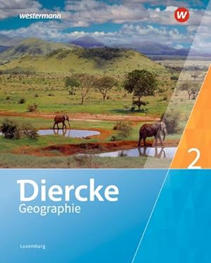 Image du vendeur pour Diercke Geographie 2. Schlerband. Fr Luxemburg : Ausgabe 2019 mis en vente par AHA-BUCH GmbH