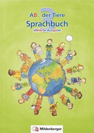 Imagen del vendedor de ABC der Tiere 3 - Sprachbuch, silbierte Ausgabe : 3. Schuljahr a la venta por AHA-BUCH GmbH