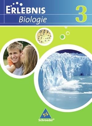 Imagen del vendedor de Erlebnis Biologie 3. Schlerband. Realschule. Niedersachsen : Ausgabe 2007 a la venta por AHA-BUCH GmbH