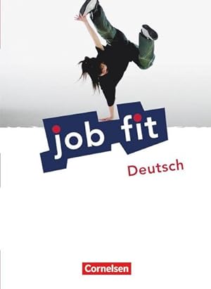 Bild des Verkufers fr Job fit. Deutsch. Allgemeine Ausgabe. Schlerbuch mit eingelegten Lsungen zum Verkauf von AHA-BUCH GmbH