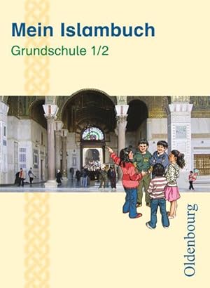 Bild des Verkufers fr Mein Islambuch 1./2. Schuljahr zum Verkauf von AHA-BUCH GmbH