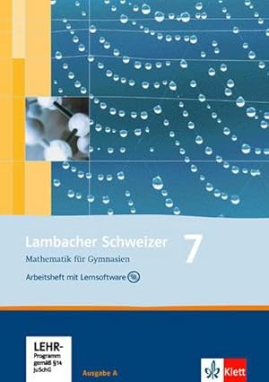 Bild des Verkufers fr Lambacher Schweizer. 7. Schuljahr. Arbeitsheft plus Lsungsheft und Lernsoftware. Allgemeine Ausgabe zum Verkauf von AHA-BUCH GmbH