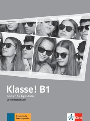 Seller image for Klasse! B1. Lehrerhandbuch : Deutsch fr Jugendliche for sale by AHA-BUCH GmbH