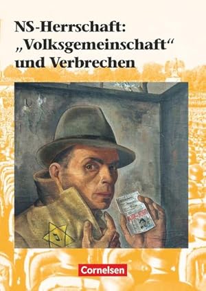 Bild des Verkufers fr Kursheft Geschichte NS-Herrschaft: "Volksgemeinschaft" und Verbrechen. Schlerbuch zum Verkauf von AHA-BUCH GmbH