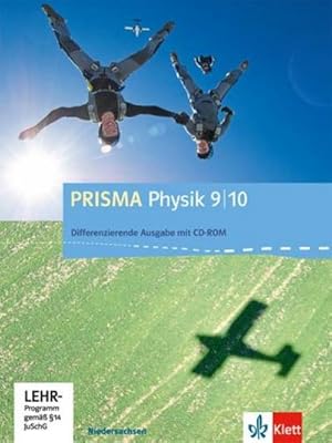 Bild des Verkufers fr Prisma Physik. Ausgabe fr Niedersachsen - Differenzierende Ausgabe. Schlerbuch mit Schler-CD-ROM 9./10. Schuljahr zum Verkauf von AHA-BUCH GmbH