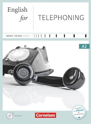 Bild des Verkufers fr Business Skills A2 - English for Telephoning : Kursbuch mit CD zum Verkauf von AHA-BUCH GmbH