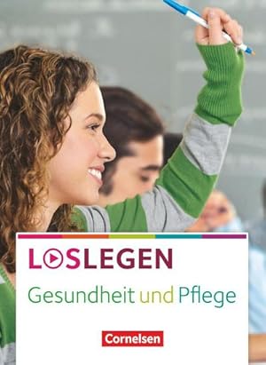 Bild des Verkufers fr Loslegen - Gesundheit und Pflege. Schlerbuch zum Verkauf von AHA-BUCH GmbH
