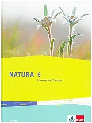 Bild des Verkufers fr Natura. Schlerbuch 6. Schuljahr. Schwerpunkt Biologie. Bayern ab 2017 zum Verkauf von AHA-BUCH GmbH