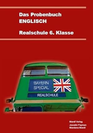 Bild des Verkufers fr Das Probenbuch Englisch 6. Klasse Realschule zum Verkauf von AHA-BUCH GmbH