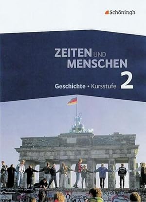 Seller image for Zeiten und Menschen - Geschichtswerk fr die Kursstufe des Gymnasiums (G8) in Baden-Wrttemberg : Band 2 for sale by AHA-BUCH GmbH