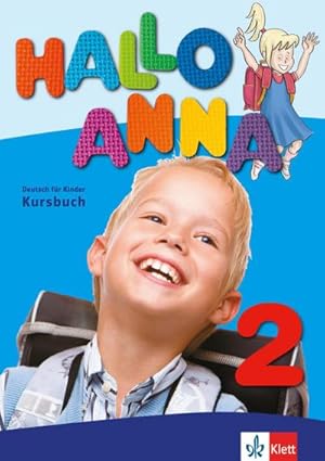 Immagine del venditore per Hallo Anna 2. Lehrbuch mit 2 Audio-CDs : Deutsch fr Kinder venduto da AHA-BUCH GmbH