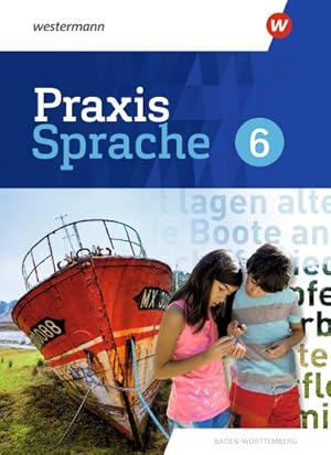 Bild des Verkufers fr Praxis Sprache 6. Schlerband. Fr Baden-Wrttemberg : Ausgabe 2022 zum Verkauf von AHA-BUCH GmbH