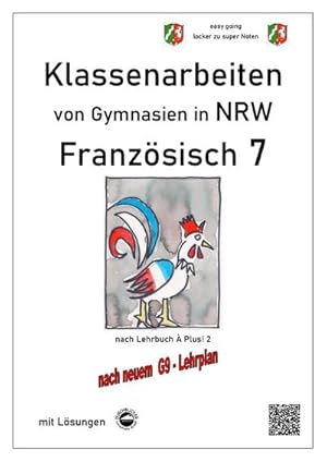 Bild des Verkufers fr Franzsisch 7 ( plus!) - Klassenarbeiten von Gymnasien G9 in NRW - mit Lsungen zum Verkauf von AHA-BUCH GmbH