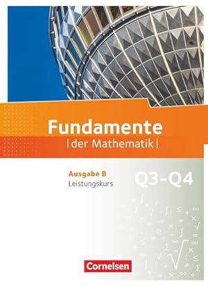 Bild des Verkufers fr Fundamente der Mathematik 12. Schuljahr. Leistungskurs - Schlerbuch zum Verkauf von AHA-BUCH GmbH