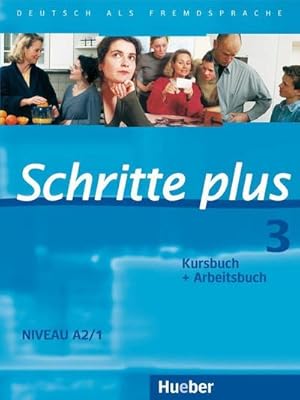 Imagen del vendedor de Schritte plus 3. Kursbuch + Arbeitsbuch : Deutsch als Fremdsprache. Niveau A2/1 a la venta por AHA-BUCH GmbH