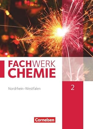 Bild des Verkufers fr Fachwerk Chemie 02: 9./10. Schuljahr. Schlerbuch Nordrhein-Westfalen zum Verkauf von AHA-BUCH GmbH