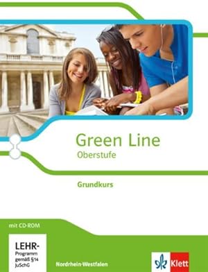 Bild des Verkufers fr Green Line Oberstufe. Klasse 11/12 (G8), Klasse 12/13 (G9). Grundkurs. Schlerbuch mit CD-ROM. Ausgabe 2015. Nordrhein-Westfalen zum Verkauf von AHA-BUCH GmbH