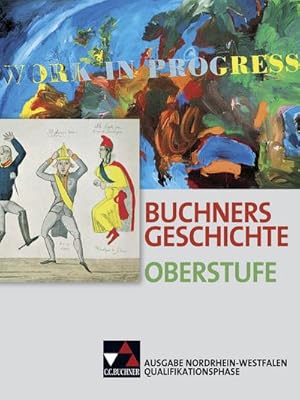 Seller image for Buchners Geschichte Oberstufe. Ausgabe Nordrhein-Westfalen. Qualifikationsphase : Unterrichtswerk fr die Sekundarstufe II for sale by AHA-BUCH GmbH