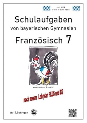 Bild des Verkufers fr Franzsisch 7 (nach  Plus! 2) Schulaufgaben von bayerischen Gymnasien mit Lsungen G9 / LehrplanPLUS zum Verkauf von AHA-BUCH GmbH