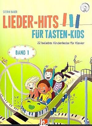 Bild des Verkufers fr Lieder-Hits fr Tasten-Kids, Band 1 : 22 beliebte Kinderlieder fr Klavier zum Verkauf von AHA-BUCH GmbH