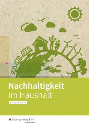 Image du vendeur pour Nachhaltigkeit im Haushalt: Arbeitsbuch mis en vente par AHA-BUCH GmbH