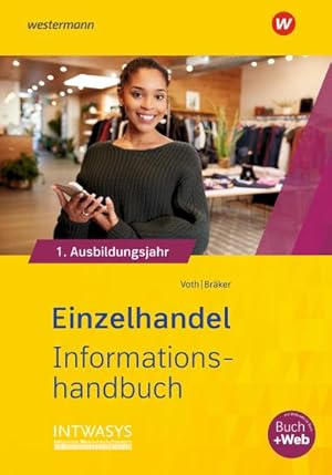 Bild des Verkufers fr Einzelhandel nach Ausbildungsjahren. 1. Ausbildungsjahr: Informationshandbuch zum Verkauf von AHA-BUCH GmbH