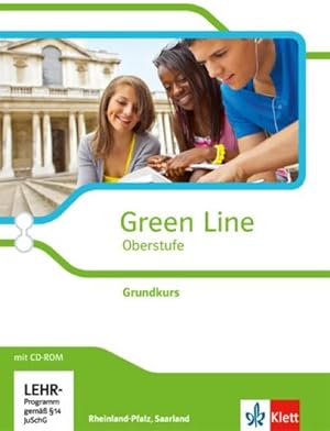 Immagine del venditore per Green Line Oberstufe. Klasse 11/12 Saarland, Klasse 11-13 Rheinland-Pfalz. Grundkurs. Schlerbuch mit CD-ROM. Ausgabe 2015. Rheinland-Pfalz und Saarland venduto da AHA-BUCH GmbH