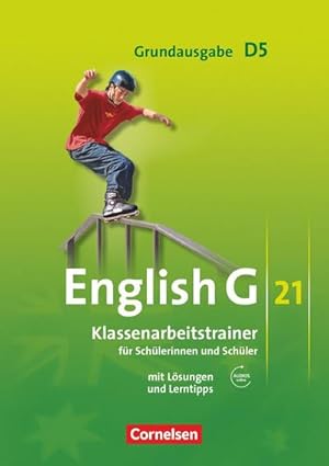 Bild des Verkufers fr English G 21. Grundausgabe D 5. Klassenarbeitstrainer mit Lsungen und Audios online : 9. Schuljahr zum Verkauf von AHA-BUCH GmbH