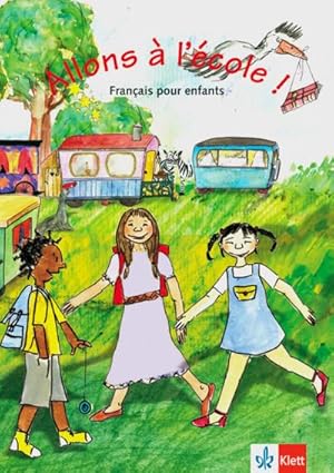 Immagine del venditore per Allons  l'cole! Schlerheft : Franais pour enfants venduto da AHA-BUCH GmbH