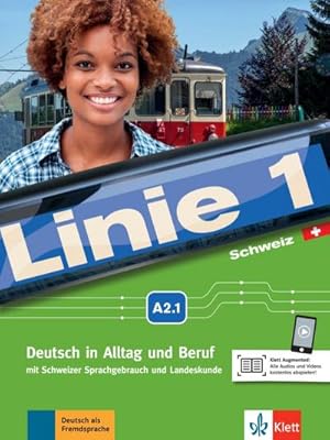 Bild des Verkufers fr Linie 1 Schweiz A2.1. Kurs -und bungsbuch mit DVD-ROM : Deutsch in Alltag und Beruf mit Schweizer Sprachgebrauch und Landeskunde. Kurs- und bungsbuch mit DVD-ROM zum Verkauf von AHA-BUCH GmbH