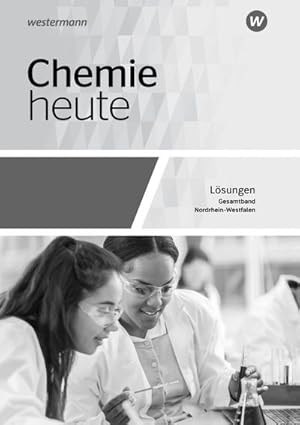 Bild des Verkufers fr Chemie heute SII. Gesamtband: Lsungen. Fr Nordrhein-Westfalen : Sekundarstufe 2 - Ausgabe 2022 zum Verkauf von AHA-BUCH GmbH