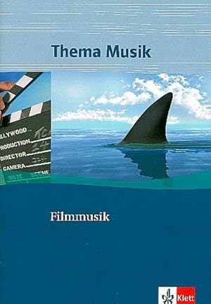 Seller image for Thema Musik. Themenhefte fr die Sekundarstufe I. Filmmusik for sale by AHA-BUCH GmbH