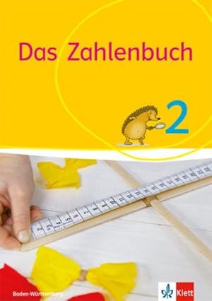 Bild des Verkufers fr Das Zahlenbuch. 2. Schuljahr. Schlerbuch. Ab 2017. Baden-Wrttemberg zum Verkauf von AHA-BUCH GmbH