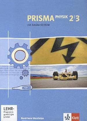 Bild des Verkufers fr Prisma Physik - Ausgabe fr Nordrhein-Westfalen (Neubearbeitung). Schlerbuch mit 2 Schler-CD-ROMs 7.-10. Schuljahr zum Verkauf von AHA-BUCH GmbH