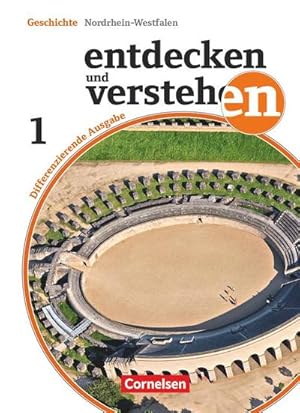 Bild des Verkufers fr Entdecken und Verstehen 1: 5./6. Schuljahr. Schlerbuch mit Online-Angebot. Differenzierende Ausgabe Nordrhein-Westfalen : Von den Anfngen der Geschichte bis zum Ende des Mittelalters zum Verkauf von AHA-BUCH GmbH