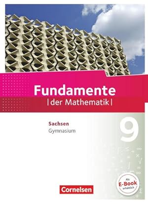 Image du vendeur pour Fundamente der Mathematik 9. Schuljahr - Sachsen - Schlerbuch mis en vente par AHA-BUCH GmbH