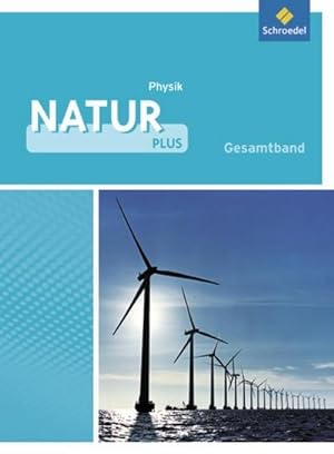 Immagine del venditore per Natur plus 7 - 10: Schlerband. Physik. Gesamtschule. Nordrhein-Westfalen : Ausgabe 2011 venduto da AHA-BUCH GmbH