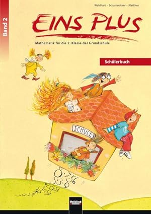 Immagine del venditore per EINS PLUS 2. Ausgabe D. Schlerbuch : Mathematik fr die zweite Klasse der Grundschule venduto da AHA-BUCH GmbH