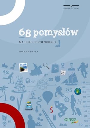 Seller image for 68 pomyslw na lekcje jezyka polskiego : Unterrichtsideen fr den Polnischunterricht. Kopiervorlagen for sale by AHA-BUCH GmbH