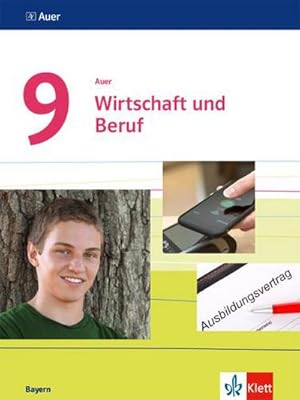 Bild des Verkufers fr Auer Wirtschaft und Beruf 9. Schlerbuch Regelklasse und M-Zug Klasse 9. Ausgabe Bayern : Schulbuch Regelklasse und M-Zug Klasse 9 zum Verkauf von AHA-BUCH GmbH