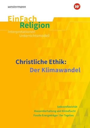 Immagine del venditore per Christliche Ethik: Der Klimawandel. EinFach Religion venduto da AHA-BUCH GmbH