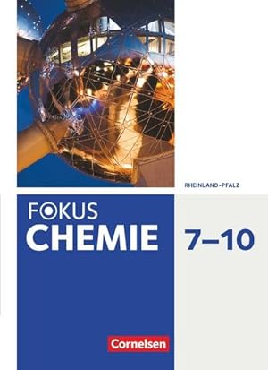 Image du vendeur pour Fokus Chemie 7.-10. Schuljahr. Gymnasium Rheinland-Pfalz - Schlerbuch mis en vente par AHA-BUCH GmbH