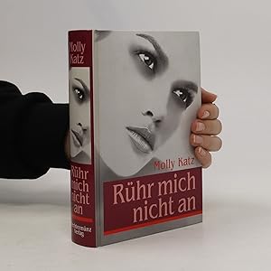 Image du vendeur pour Ru?hr mich nicht an mis en vente par Bookbot