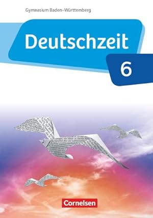 Imagen del vendedor de Deutschzeit - Baden-Wrttemberg Band 6: 10. Schuljahr - Schlerbuch a la venta por AHA-BUCH GmbH