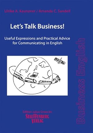 Bild des Verkufers fr Let's Talk Business! : Useful Expressions and Practical Advice for Communicating in English zum Verkauf von AHA-BUCH GmbH