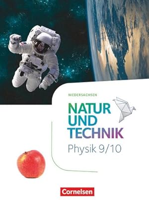 Seller image for Natur und Technik Physik 9./10. Schuljahr. Niedersachsen - Schulbuch for sale by AHA-BUCH GmbH