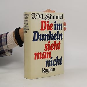 Seller image for Die im Dunkeln sieht man nicht for sale by Bookbot