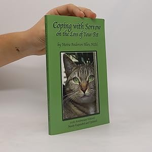 Bild des Verkufers fr Coping with Sorrow on the Loss of Your Pet zum Verkauf von Bookbot